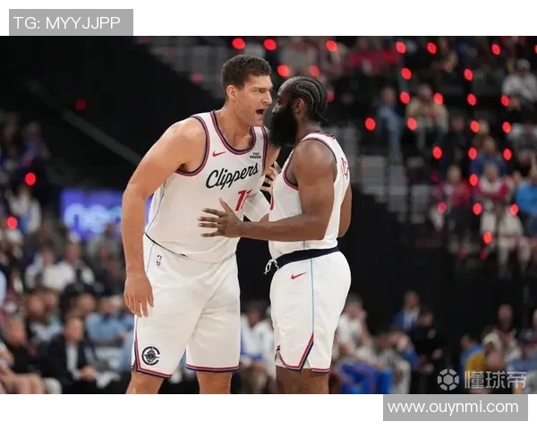 哈登赞大洛在训练营中展现惊人实力为球队贡献巨大价值